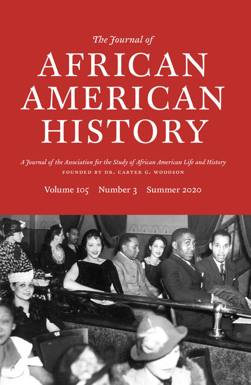 Book cover of The Journal of African American History, volume 105 number 3 (Summer 2020)