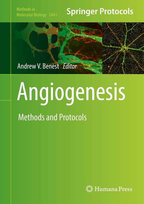 Book cover of Angiogenesis: Methods and Protocols (1st ed. 2022) (Methods in Molecular Biology #2441)