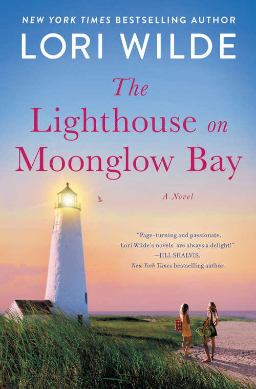 Book cover of The Lighthouse on Moonglow Bay: A Novel (Moonglow Cove #3)