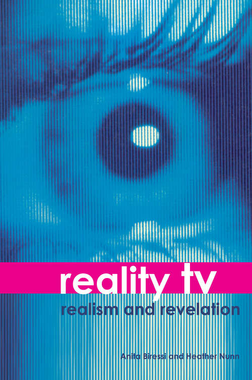 Book cover of Reality TV: Realism and Revelation (Television Studies)