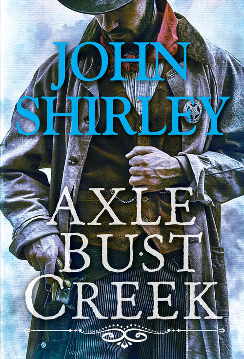 Book cover of Axle Bust Creek (A Cleve Trewe Western #1)