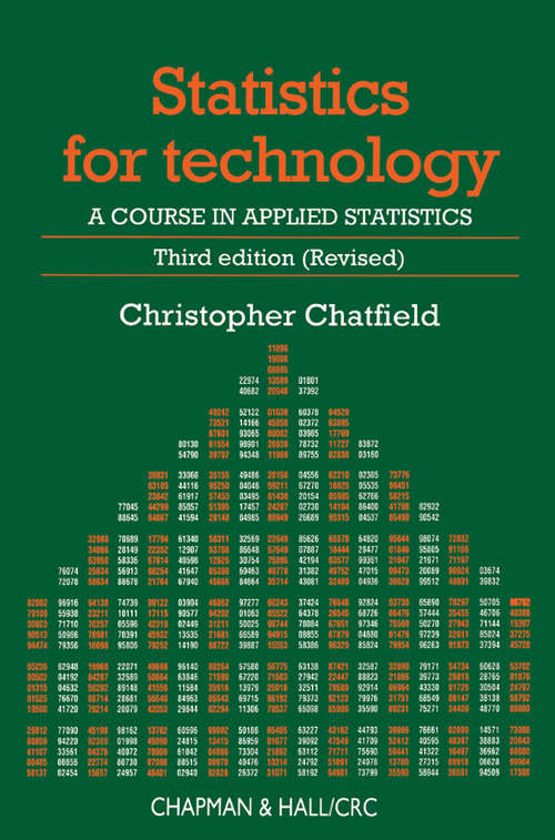 Book cover of Statistics for Technology: A Course in Applied Statistics, Third Edition (3) (Penguin Education Ser.)