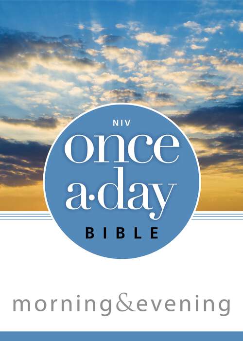 Book cover of NIV Once-A-Day Morning and Evening Bible (Once-A-Day)