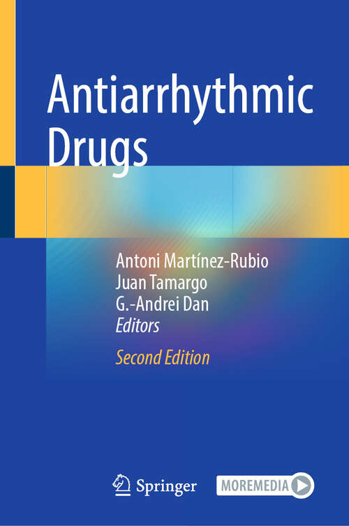 Book cover of Antiarrhythmic Drugs (Second Edition 2024)