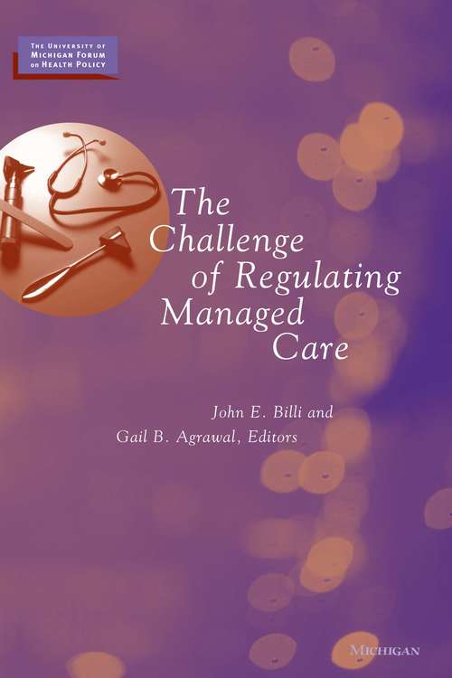 Book cover of The Challenge of Regulating Managed Care