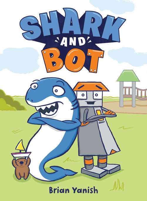 Book cover of Shark and Bot (Shark and Bot #1)