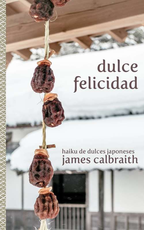 Book cover of Dulce Felicidad