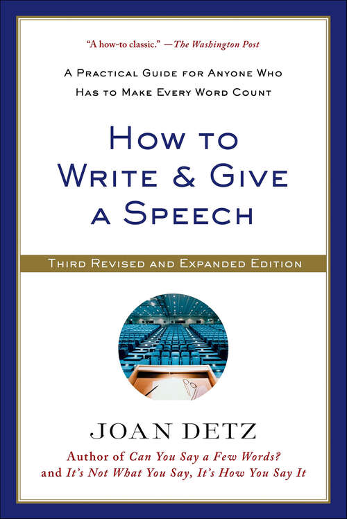Book cover of How to Write & Give a Speech: A Practical Guide for Anyone Who Has to Make Every Word Count (3)