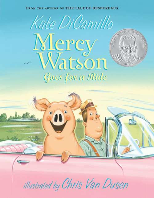 Book cover of Mercy Watson Goes for a Ride (Fountas & Pinnell LLI Blue: Level K)