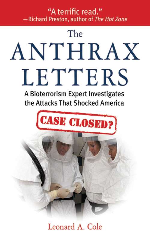 Book cover of The Anthrax Letters: A Bioterrorism Expert Investigates the Attack That Shocked America