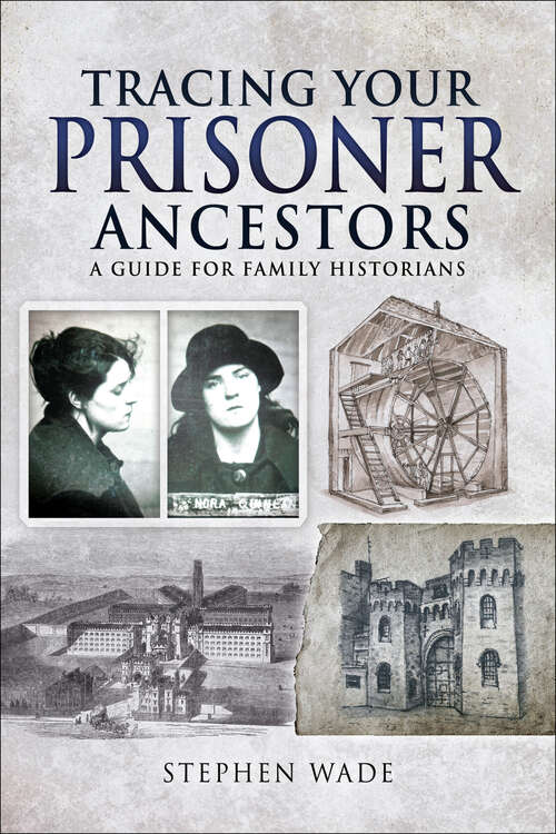 Book cover of Tracing Your Prisoner Ancestors: A Guide for Family Historians (Tracing Your Ancestors)