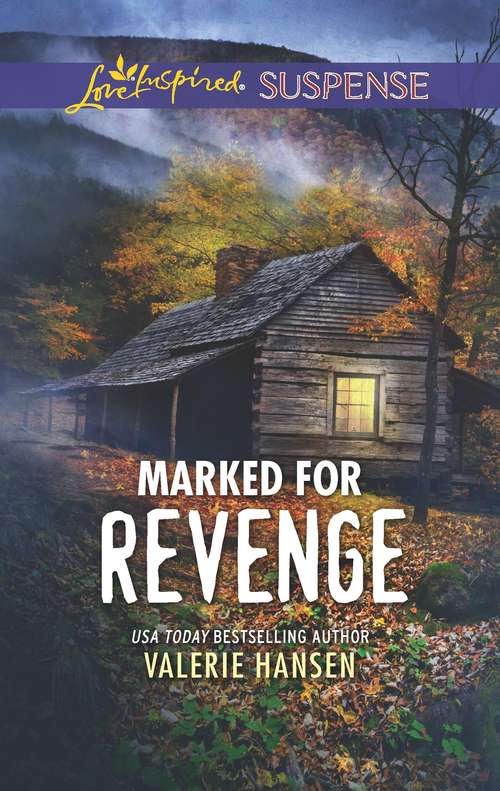 Book cover of Marked for Revenge: Faith in the Face of Crime (Original) (Emergency Responders)
