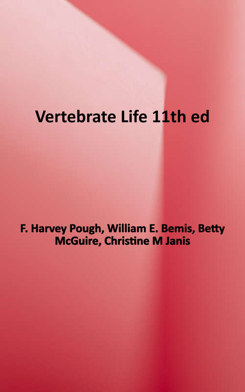 Book cover of Vertebrate Life, Eleventh Edition