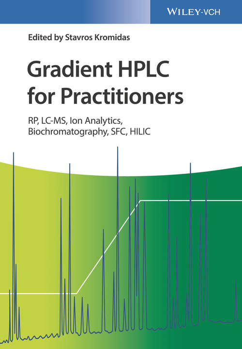 Book cover of Gradient HPLC for Practitioners: RP, LC-MS, Ion Analytics, Biochromatography, SFC, HILIC