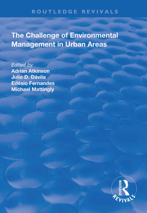Book cover of The Challenge of Environmental Management in Urban Areas (Routledge Revivals)