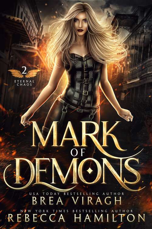 Book cover of Mark of Demons: A New Adult Paranormal Romance Novel (Eternal Chaos Trilogy #2)