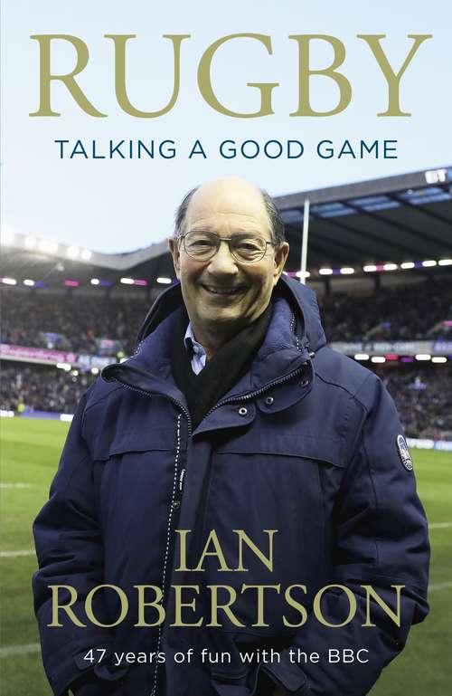 Book cover of Rugby: Talking A Good Game: The Perfect Gift for Rugby Fans