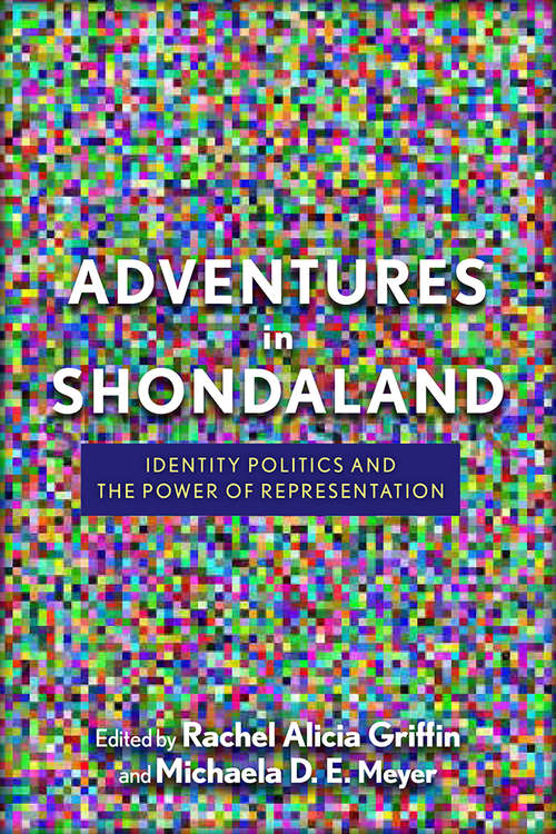 Book cover of Adventures in Shondaland: Identity Politics and the Power of Representation