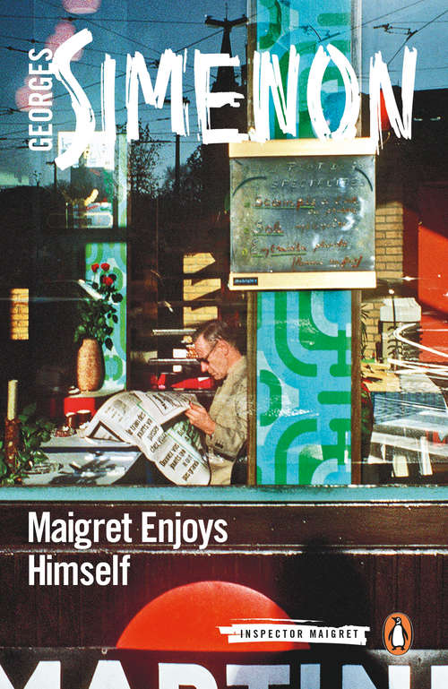 Book cover of Maigret Enjoys Himself (Inspector Maigret #50)