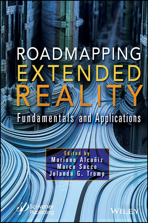 Book cover of Roadmapping Extended Reality: Fundamentals and Applications