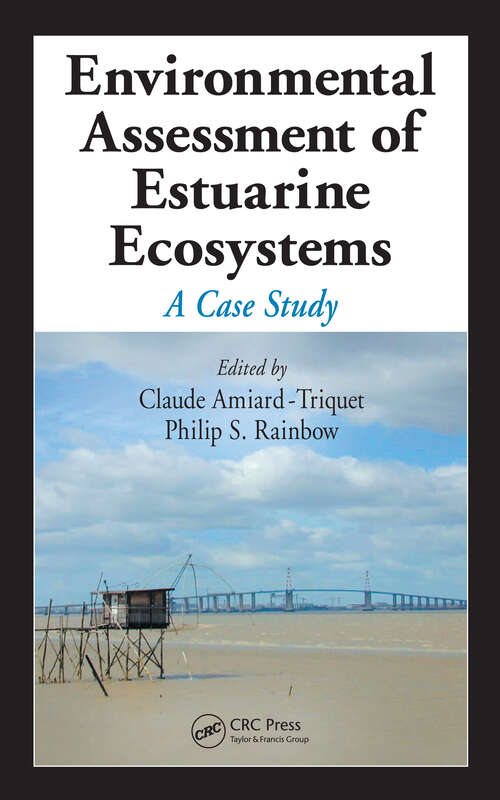 Book cover of Environmental Assessment of Estuarine Ecosystems: A Case Study (1) (Environmental and Ecological Risk Assessment)