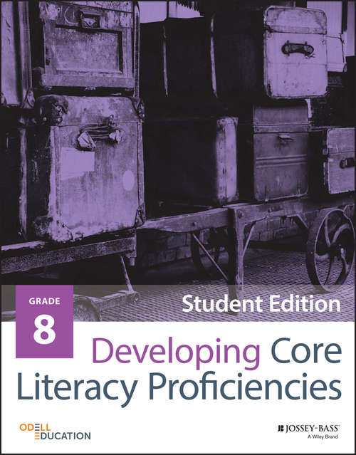 Book cover of Developing Core Literacy Proficiencies, Grade 8 (Student Edition)