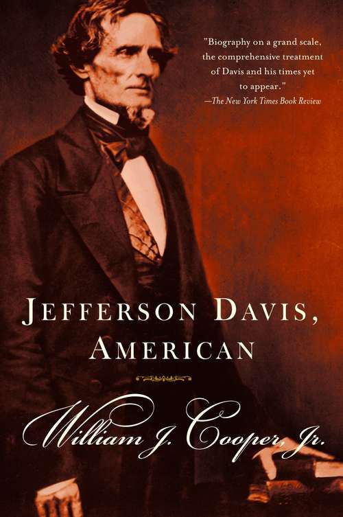 Book cover of Jefferson Davis, American (Vintage Civil War Library)