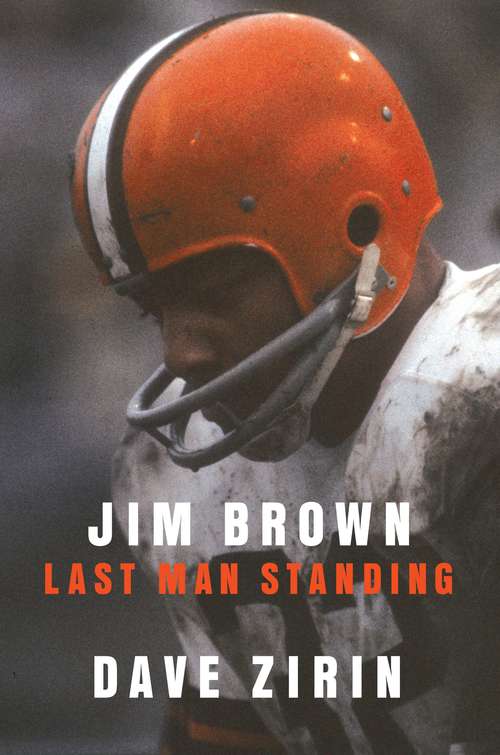 Book cover of Jim Brown: Last Man Standing