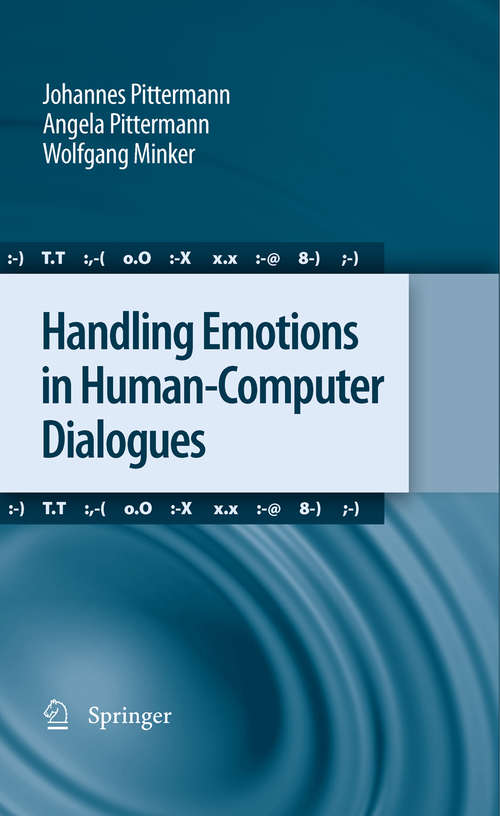 Book cover of Handling Emotions in Human-Computer Dialogues