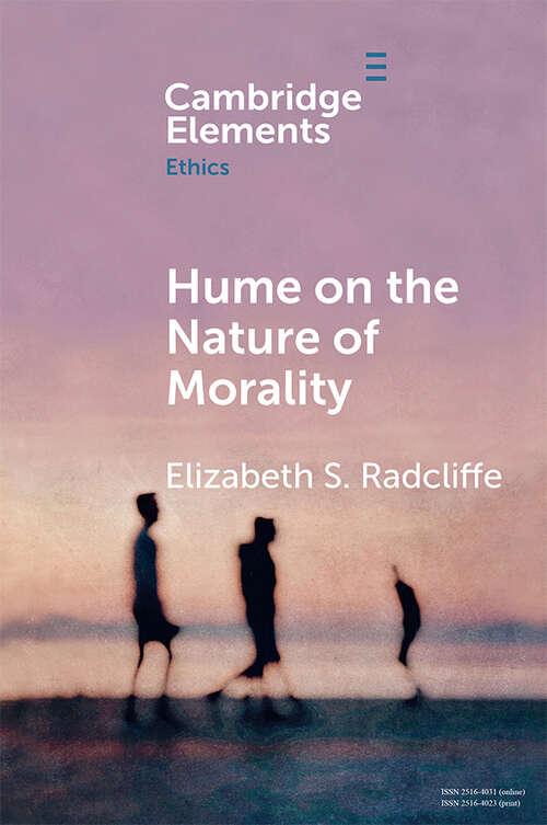 Book cover of Hume on the Nature of Morality (Elements in Ethics)