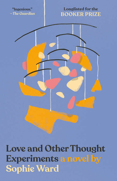 Book cover of Love and Other Thought Experiments