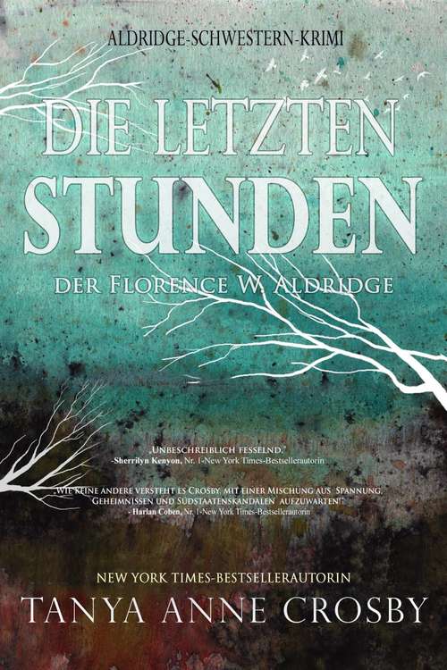 Book cover of Die letzten Stunden der Florence W. Aldridge