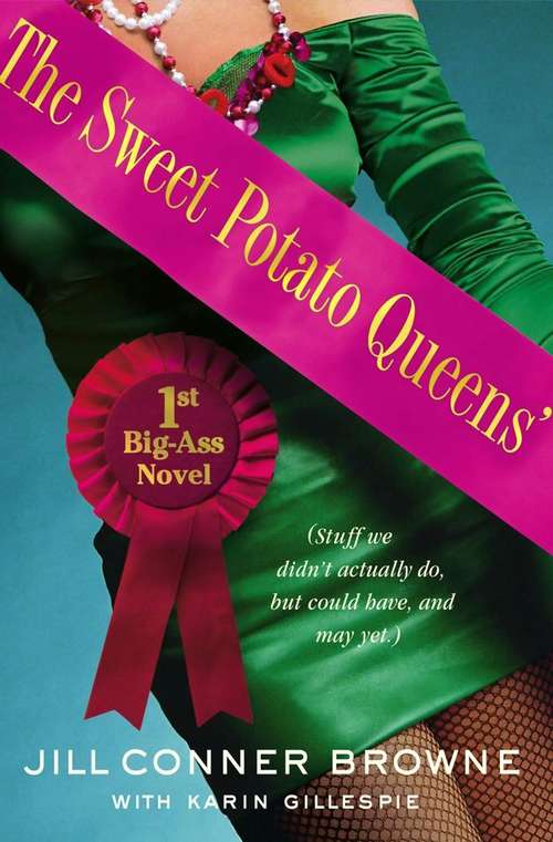 Book cover of The Sweet Potato Queens’ First Big-Ass Novel