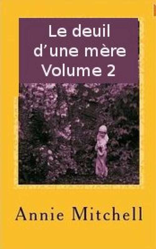 Book cover of Le deuil d'une mère