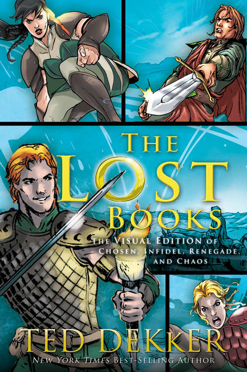 Book cover of The Lost Books Visual Edition: Includes Four Complete Novelschosen, Infidel, Renegade, And Chaos (The Lost Books: Bks. 1-6)