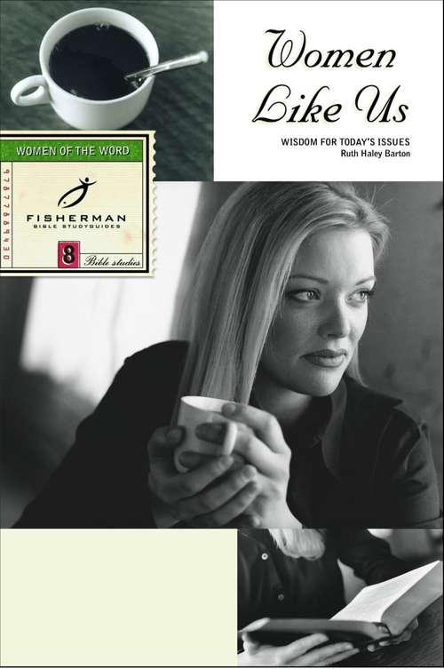 Book cover of Women Like Us: Wisdom for Today's Issues (Fisherman Bible Studyguide Series)