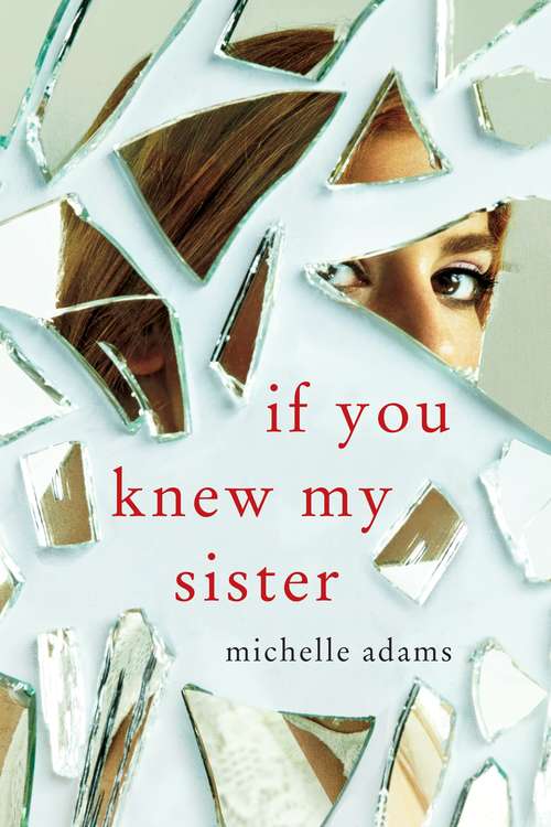 Book cover of If You Knew My Sister