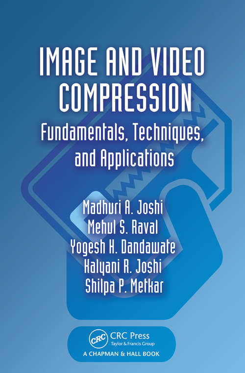 Book cover of Image and Video Compression: Fundamentals, Techniques, and Applications