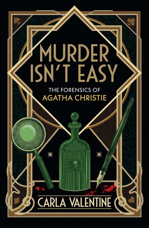 Book cover of Murder Isn't Easy: The Forensics of Agatha Christie