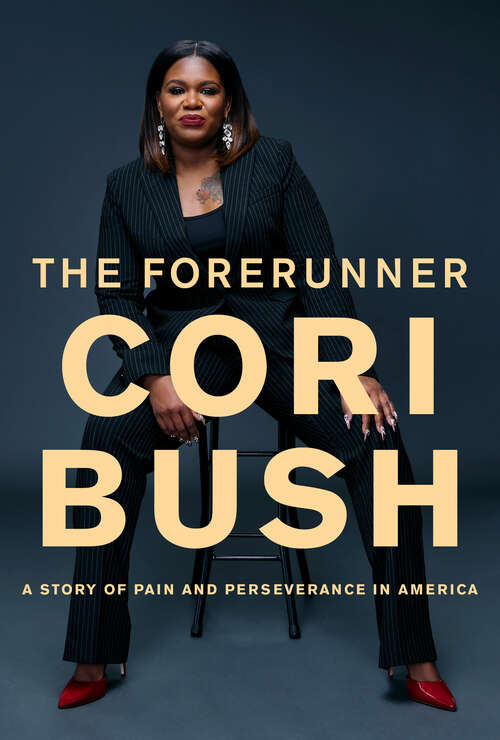 Book cover of The Forerunner: A Story of Pain and Perseverance in America