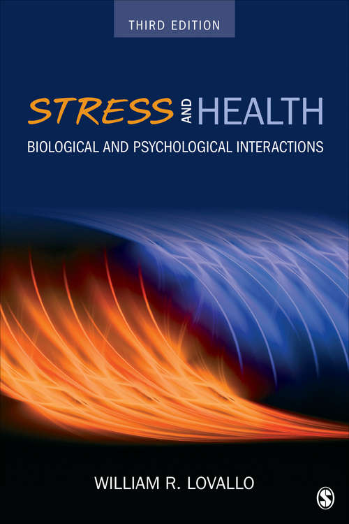 Book cover of Stress and Health: Biological and Psychological Interactions (Third Edition) (Behavioral Medicine And Health Psychology Ser.)