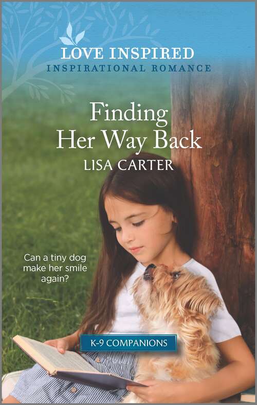 Book cover of Finding Her Way Back: An Uplifting Inspirational Romance (Original) (K-9 Companions #2)