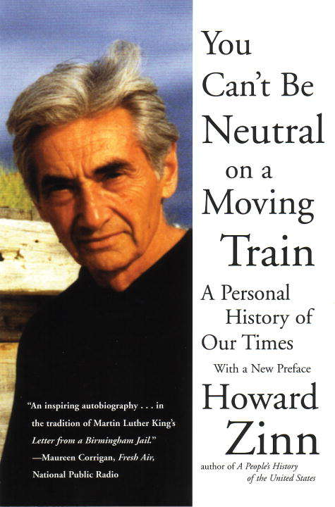 Book cover of You Can't Be Neutral on a Moving Train