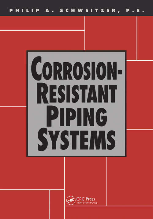 Book cover of Corrosion-Resistant Piping Systems (Corrosion Technology)