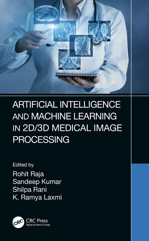 Book cover of Artificial Intelligence and Machine Learning in 2D/3D Medical Image Processing