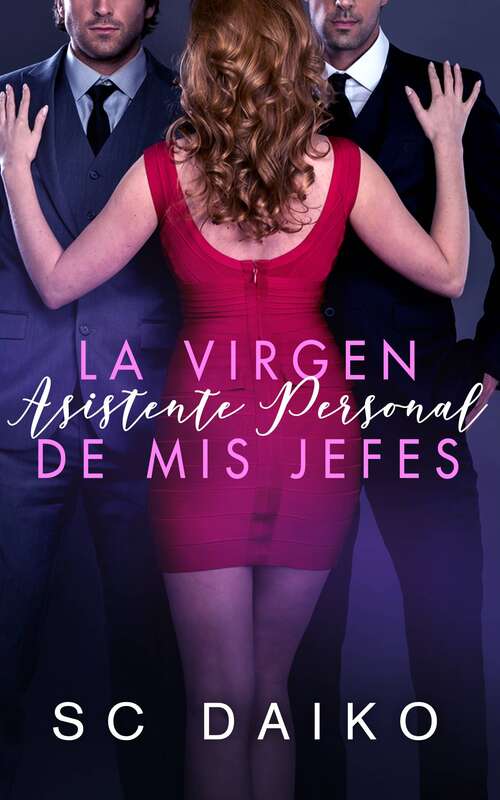 Book cover of La Virgen Asistente Personal de mis Jefes