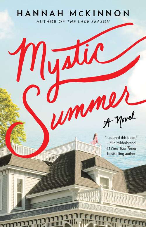 Book cover of Mystic Summer: A Novel