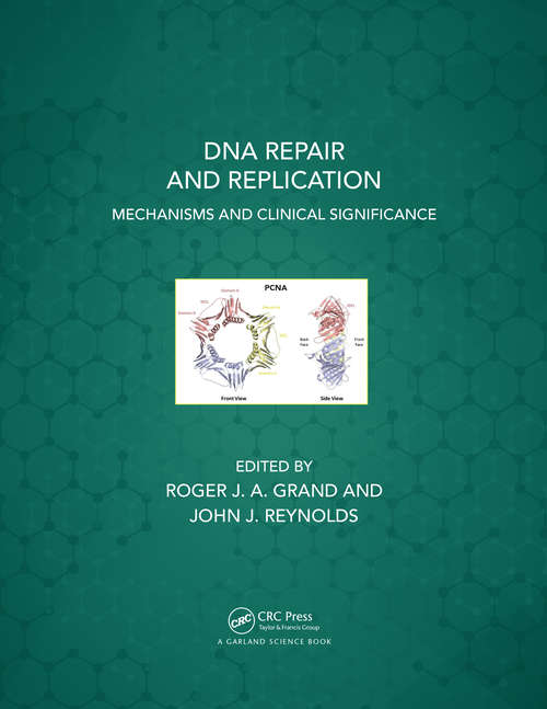 Book cover of DNA Repair and Replication: Mechanisms and Clinical Significance