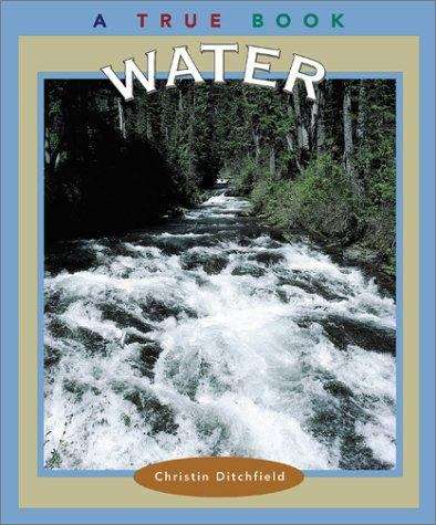 Book cover of Water (A True Book)