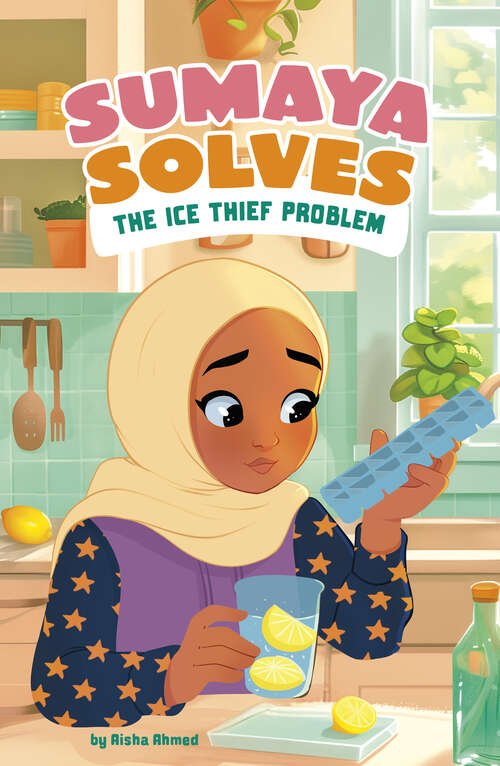 Book cover of Sumaya Solves the Ice Thief Problem